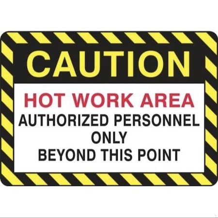 Accuform SAFETY SIGN HOT WORK AREA  MWLD617VP MWLD617VP
